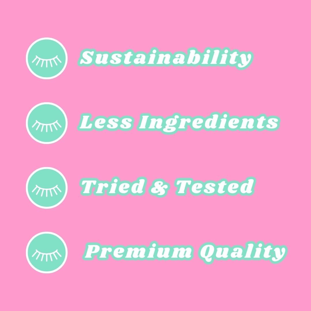 eyelash extension sustainability, products with less ingredients, tried & tested, Premium quality